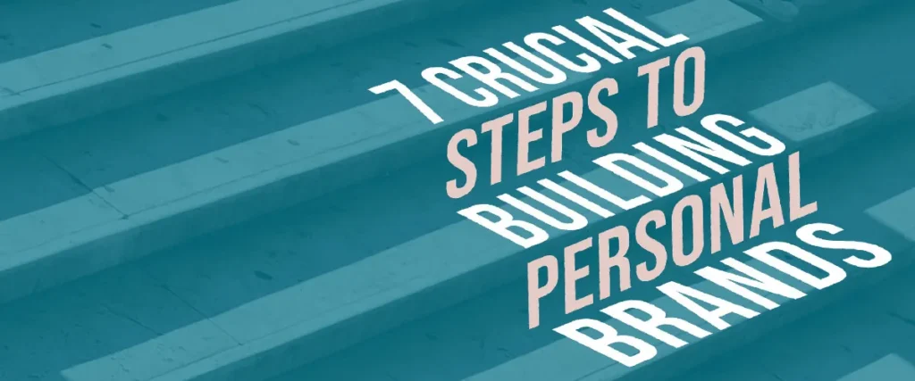 7 steps to building a personal brand framework diagram for executives NZ